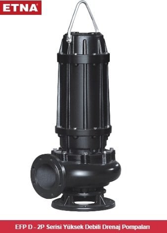 Etna EFP 150D-2P     22Hp 380V  Yüksek Debili  Drenaj Pompası
