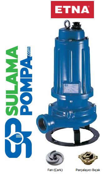 ETNA DTRT 300 3.HP 380V PARÇALAYICI BIÇAKLI ENDÜSTRİYEL TİP ATIK SU DALGIÇ POMPA