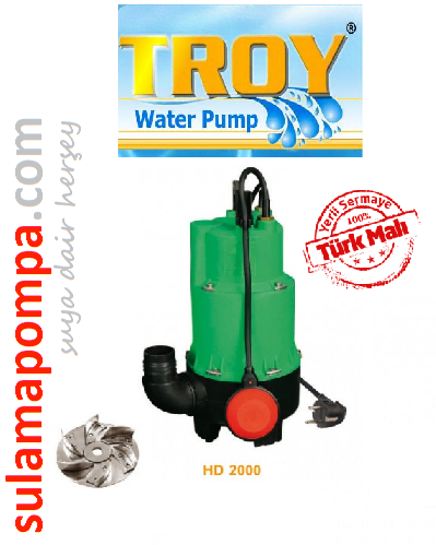 TROY HD 2000 KİRLİ SU DALGIÇ POMPA